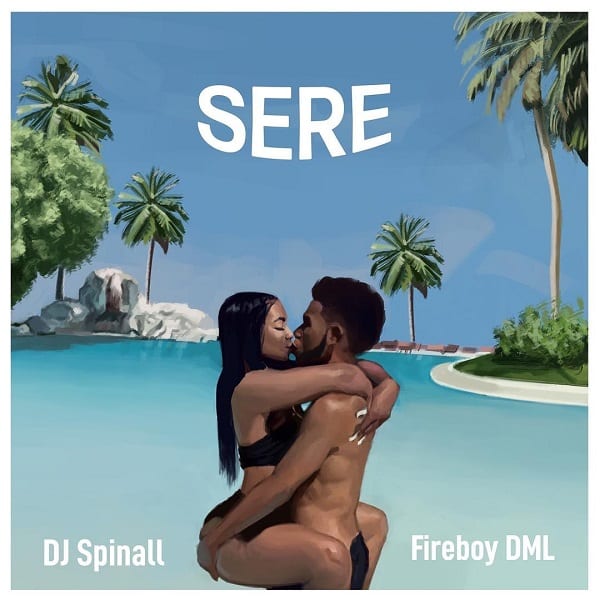 DOWNLOAD MP3 Dj Spinall - Sere Ft Fireboy Dml AUDIO