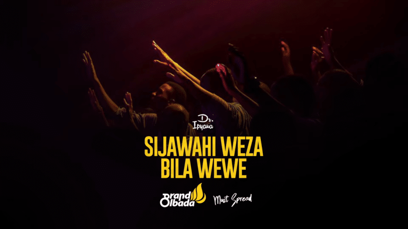 AUDIO Dr Ipyana - SIJAWAHI WEZA BILA WEWE MP3 DOWNLOAD