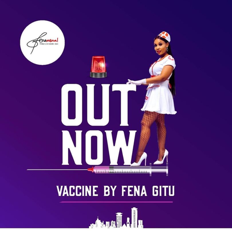 AUDIO Fena Gitu - Vaccine MP3 DOWNLOAD