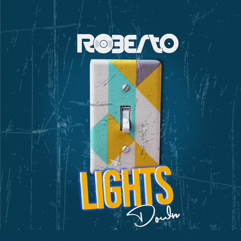 AUDIO Roberto - Lights Down MP3 DOWNLOAD