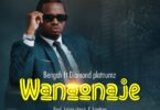 AUDIO Bengah Ft Diamond Platnumz -Wanaonaje MP3 DOWNLOAD