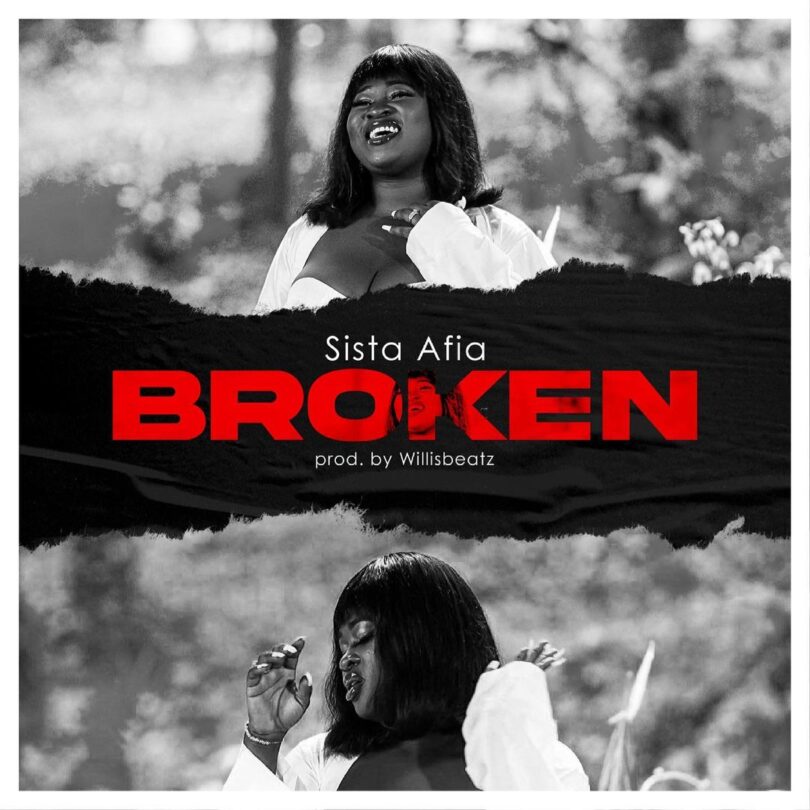 AUDIO Sista Afia - Broken MP3 DOWNLOAD