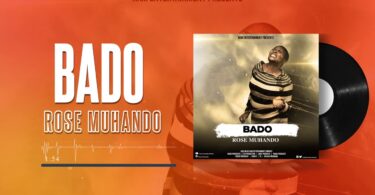 AUDIO Rose Muhando - Bado MP3 DOWNLOAD