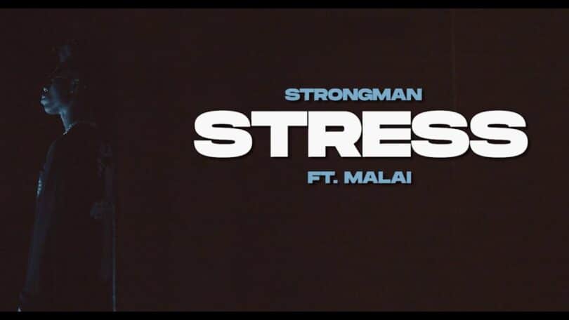 VIDEO Strongman - Stress MP4 DOWNLOAD