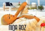 AUDIO Nina Roz - Enyonta MP3 DOWNLOAD