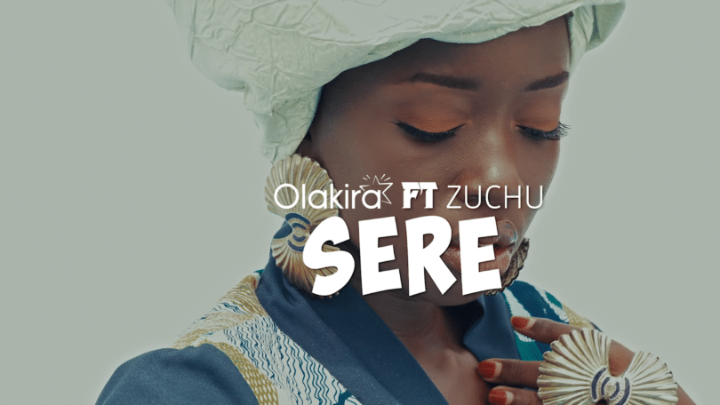 VIDEO Olakira - Sere Ft. Zuchu MP4 DOWNLOAD