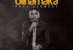 AUDIO Paul Clement - Ulinamaka MP3 DOWNLOAD