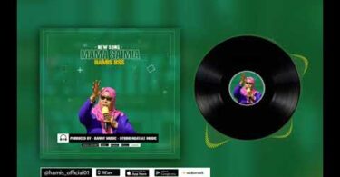 AUDIO Hamis BSS – Mama Samia MP3 DOWNLOAD