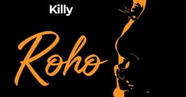 AUDIO Killy - Roho MP3 DOWNLOAD