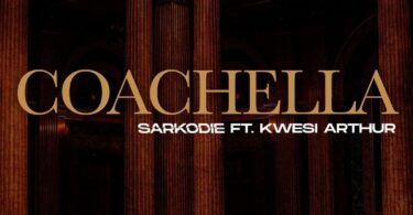 Sarkodie - Coachella Ft. Kwesi Arthur MP3 DOWNLOAD