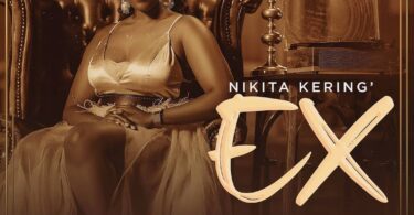 AUDIO Nikita Kering' - Ex MP3 DOWNLOAD