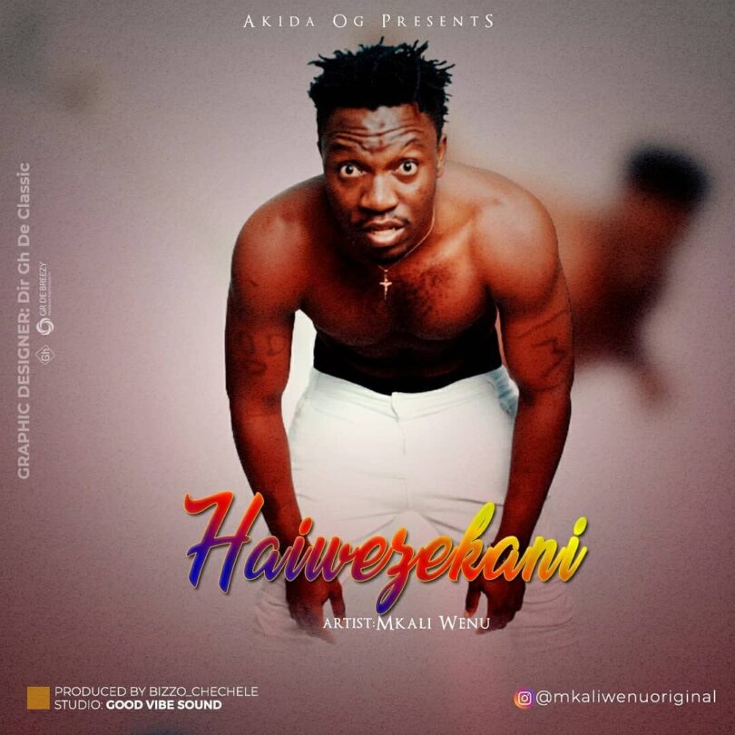 AUDIO Mkaliwenu - Haiwezekani MP3 DOWNLOAD