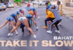 VIDEO Bahati – Take It Slow MP4 DOWNLOAD