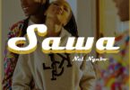 AUDIO Nel Ngabo - Sawa MP3 DOWNLOAD