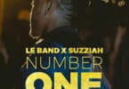 AUDIO Le Band - Number 1 Ft Suzziah MP3 DOWNLOAD