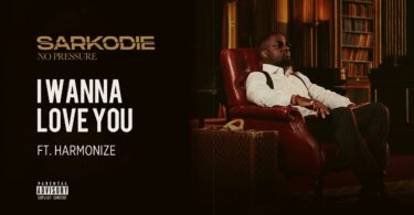 AUDIO Sarkodie - I Wanna Love You Ft. Harmonize MP3 DOWNLOAD