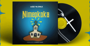 AUDIO Mzee Wa Bwax - Nimeokoka MP3 DOWNLOAD