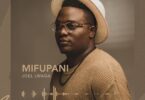 AUDIO Joel Lwaga - Mifupani MP3 DOWNLOAD