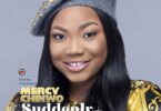 AUDIO Mercy Chinwo - Suddenly MP3 DOWNLOAD