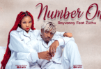 Rayvanny – Number One LYRICS Ft Zuchu