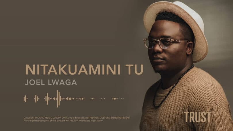 AUDIO Joel Lwaga - Nitakuamini Tu MP3 DOWNLOAD