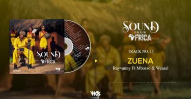 Rayvanny – Zuena LYRICS Ft. Mbosso X Weasel