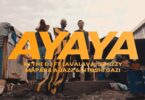 VIDEO RJ THE DJ – AYAYA Ft Lava Lava X Mapara Jazz X Ntoshi Gaz MP4 DOWNLOAD