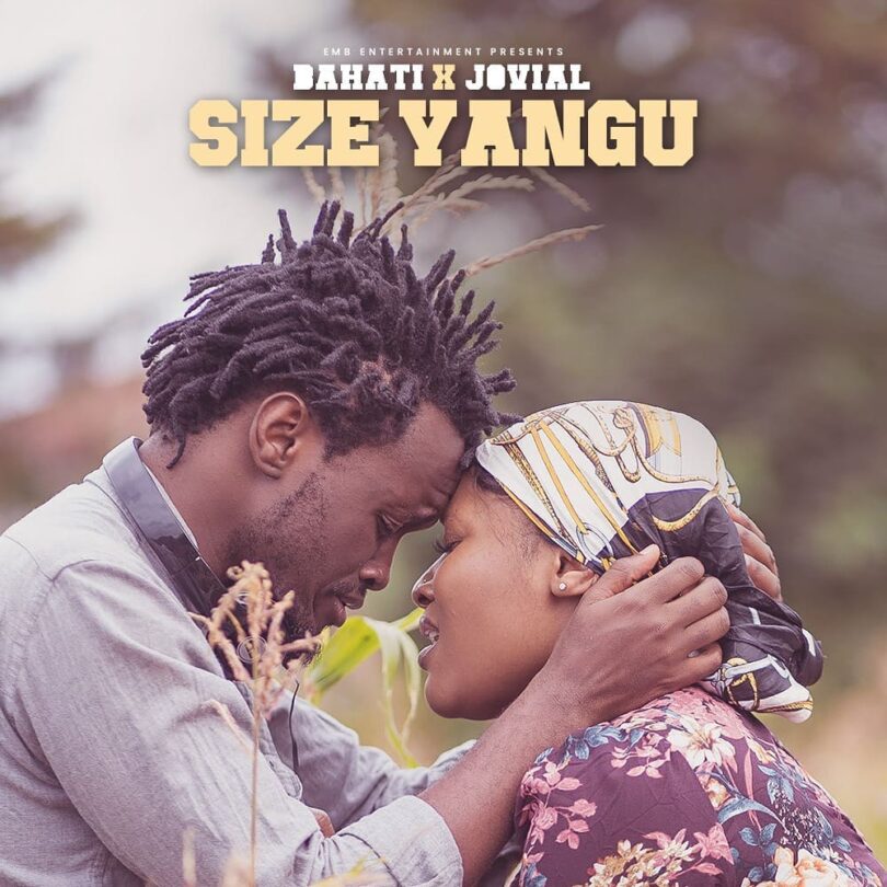 Bahati – Size Yangu LYRICS Ft. Jovial