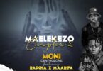 AUDIO Moni Centrozone - Maelekezo Chapter 2 Ft Rapcha X Maarifa MP3 DOWNLOAD