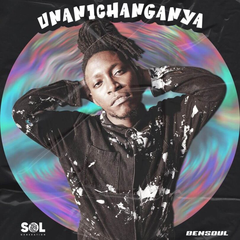 AUDIO Bensoul - Unanichanganya MP3 DOWNLOAD