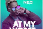 AUDIO Neo Slayer - At My Worst MP3 DOWNLOAD