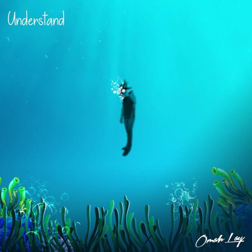 Omah Lay – Understand LYRICS