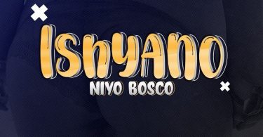 AUDIO Niyo Bosco - Ishyano MP3 DOWNLOAD