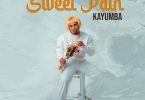 Kayumba – Sweet Pain EP MP3 ALBUM DOWNLOAD