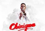 Minister GUC – Obinigwe LYRICS