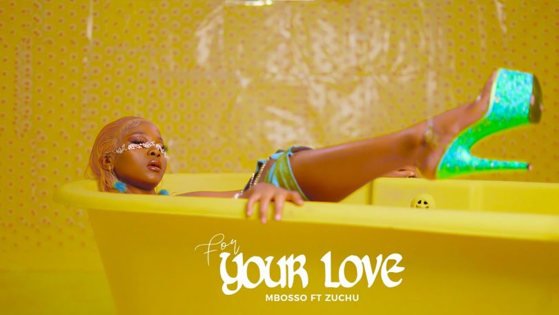 VIDEO Mbosso Ft Zuchu - For Your Love (Galagala) MP4 DOWNLOAD