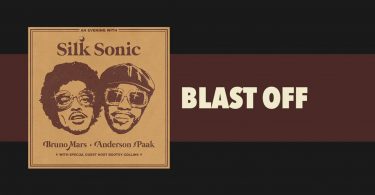 Bruno Mars - Blast Off LYRICS Anderson .Paak, Silk Sonic