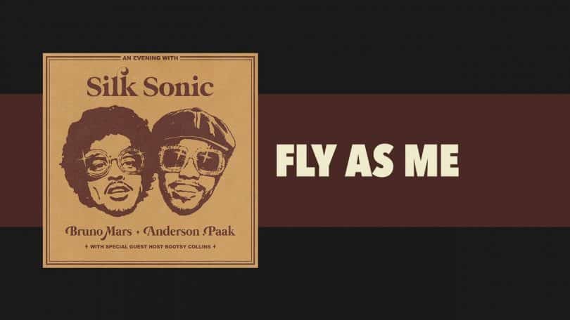 Bruno Mars - Fly As Me LYRICS Anderson .Paak, Silk Sonic — citiMuzik