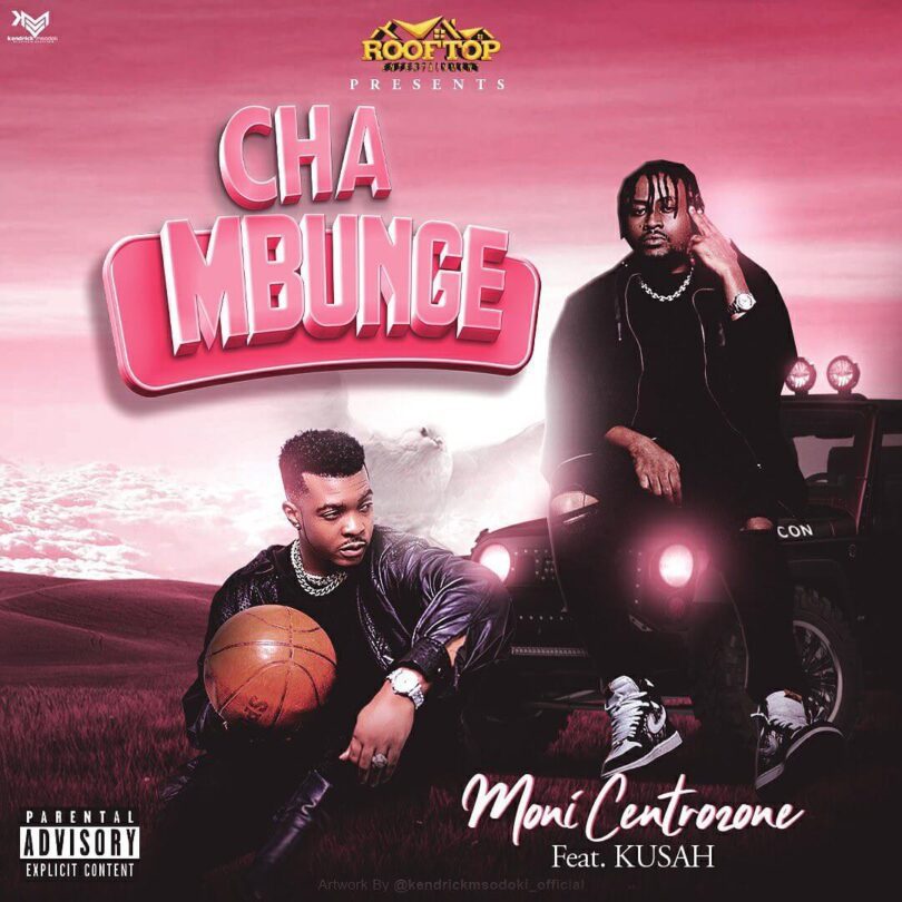 AUDIO Moni Centrozone Ft Kusah - Cha Mbunge MP3 DOWNLOAD