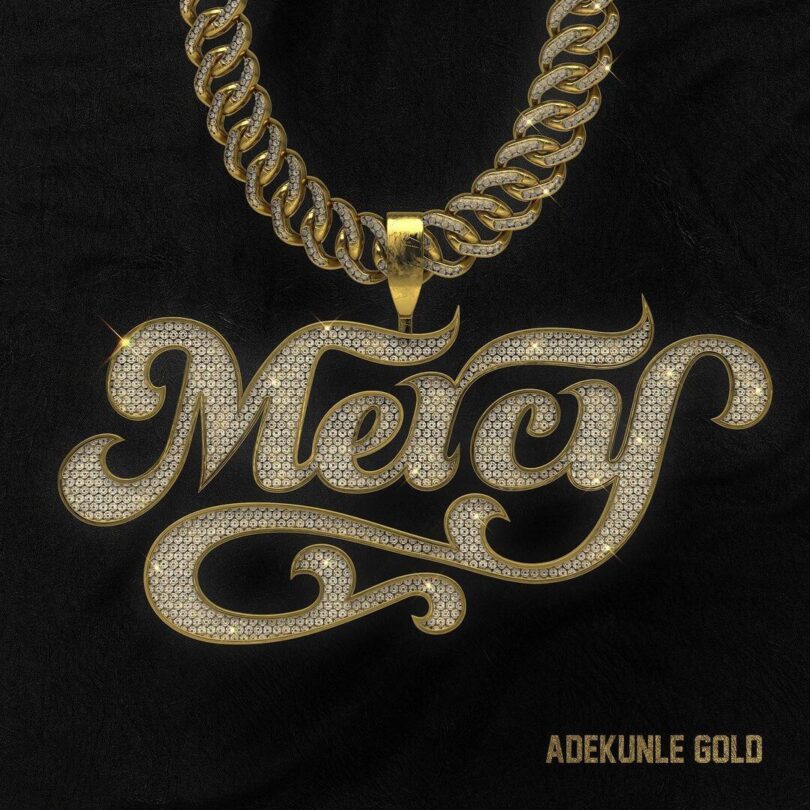 AUDIO Adekunle Gold - Mercy MP3 DOWNLOAD