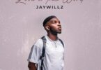 Jaywillz – Medicine LYRICS