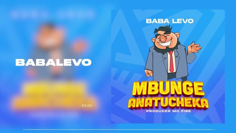 AUDIO Baba Levo - Mbunge Anatucheka MP3 DOWNLOAD