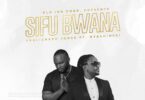 Khaligraph Jones – Sifu Bwana LYRICS Ft Nyashinski ??