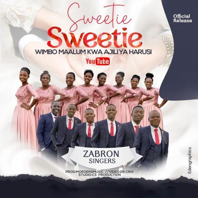 Zabron Singers – Sweetie Sweetie! LYRICS