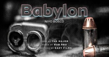 AUDIO Niyo Bosco - Babylon MP3 DOWNLOAD