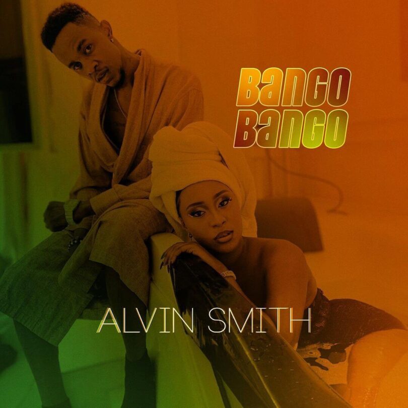 AUDIO Alvin Smith - Bango bango MP3 DOWNLOAD