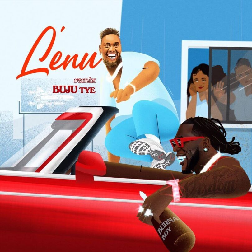 AUDIO Buju Ft. Burna Boy - Lenu Remix MP3 DOWNLOAD