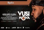 AUDIO Vusi Nova – Ngoku MP3 DOWNLOAD