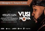 AUDIO Vusi Nova - Nkosi Sihlangene Ft. Bongani Radebe MP3 DOWNLOAD