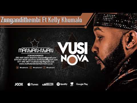 AUDIO Vusi Nova – Zungandithembi Ft Kelly Khumalo MP3 DOWNLOAD